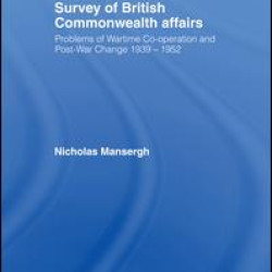 Survey of British Commonwealth Affairs