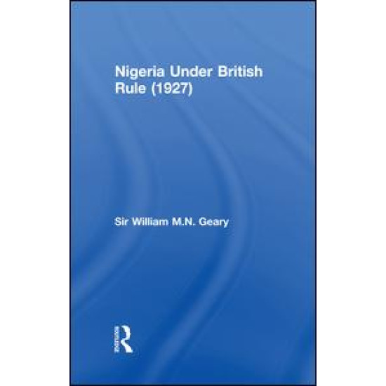 Nigeria Under British Rule (1927)