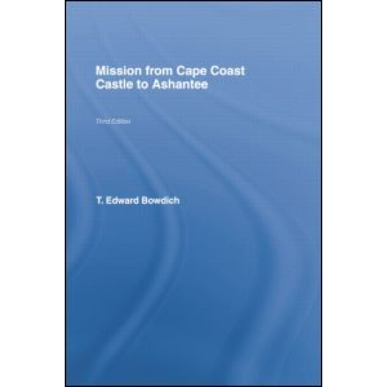 Mission from Cape Coast Castle to Ashantee (1819)