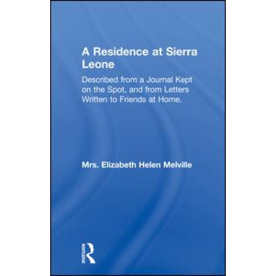 A Residence at Sierra Leone A Residence at Sierra Leone