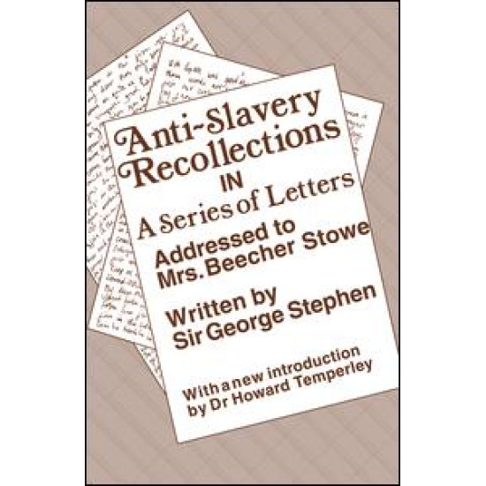Anti-Slavery Recollection Cb Anti-Slavery Recollection Cb