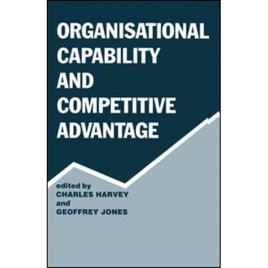 Organisational Capability and Competitive Advantage