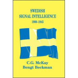 Swedish Signal Intelligence 1900-1945 Swedish Signal Intelligence 1900-1945
