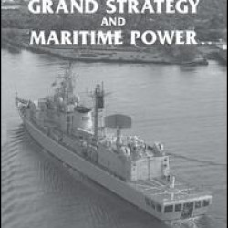 Chinese Grand Strategy and Maritime Power Chinese Grand Strategy and Maritime Power