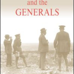 Lloyd George and the Generals Lloyd George and the Generals