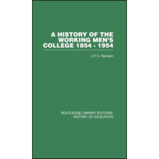 A History of the Working Men's College