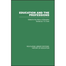 Education and the Professions Education and the Professions