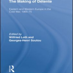 The Making of Détente