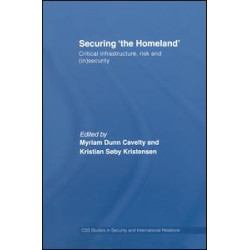 Securing 'the Homeland' Securing 'the Homeland'