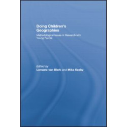 Doing Children’s Geographies Doing Children’s Geographies