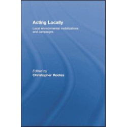 Acting Locally Acting Locally