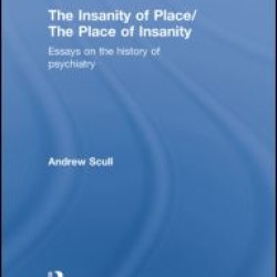 The Insanity of Place / The Place of Insanity