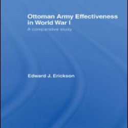 Ottoman Army Effectiveness in World War I