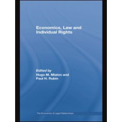 Economics, Law and Individual Rights Economics, Law and Individual Rights