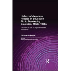 History of Japanese Policies in Education Aid to Developing Countries, 1950s-1990s