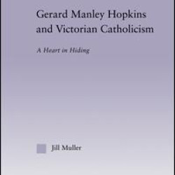 Gerard Manley Hopkins and Victorian Catholicism