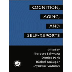 Cognition, Aging and Self-Reports Cognition, Aging and Self-Reports