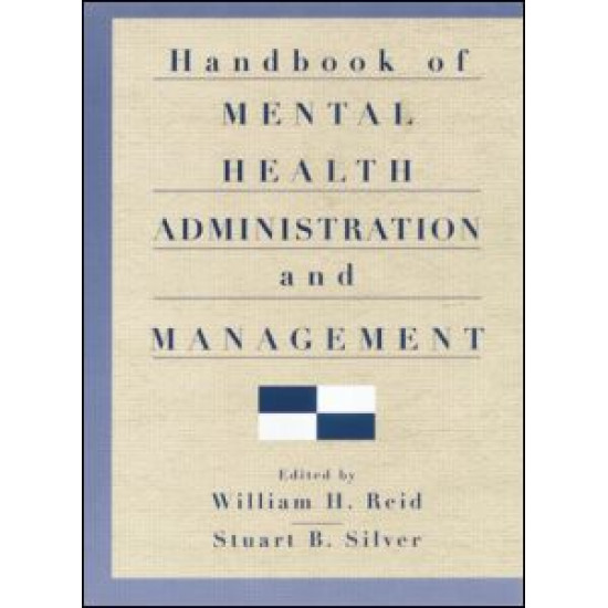 Handbook of Mental Health Administration and Management