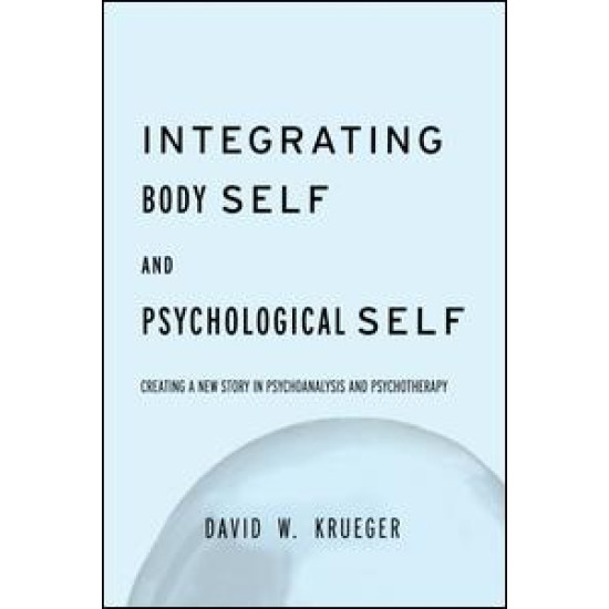 Integrating Body Self & Psychological Self