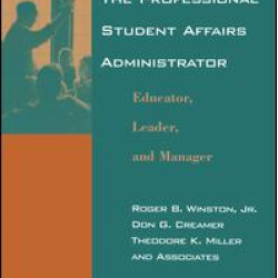 The Professional Student Affairs Administrator The Professional Student Affairs Administrator