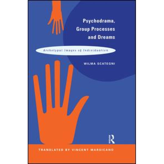 Psychodrama, Group Processes and Dreams