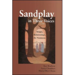 Sandplay in Three Voices Sandplay in Three Voices