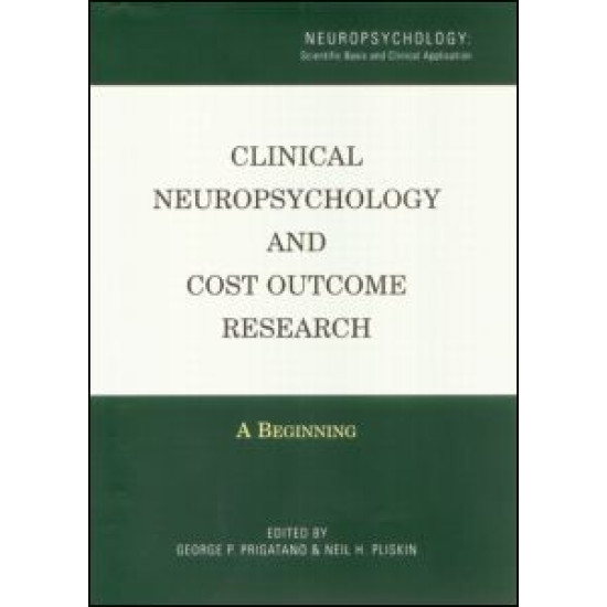 Clinical Neuropsychology and Cost Outcome Research