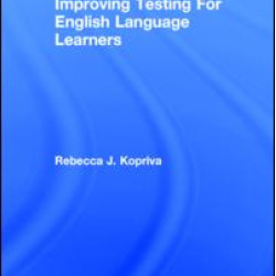 Improving Testing For English Language Learners