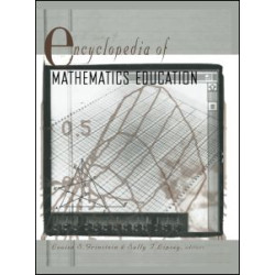Encyclopedia of Mathematics Education Encyclopedia of Mathematics Education