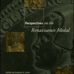 Perspectives on the Renaissance Medal