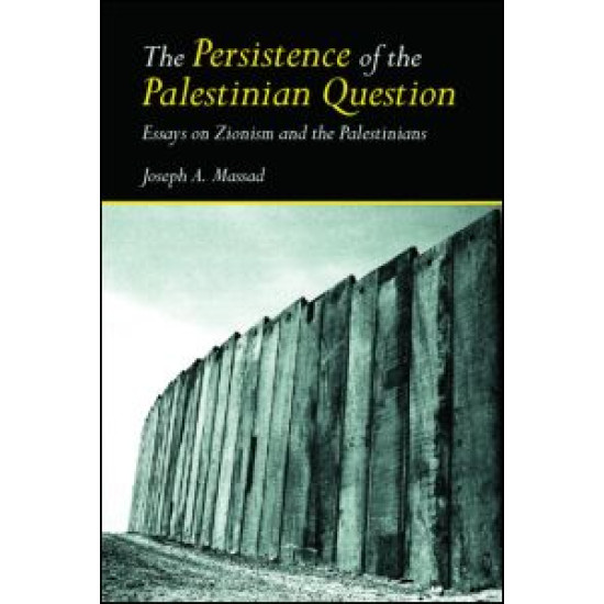 The Persistence of the Palestinian Question