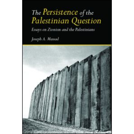 The Persistence of the Palestinian Question