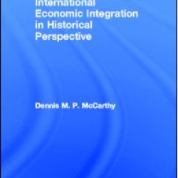 International Economic Integration in Historical Perspective