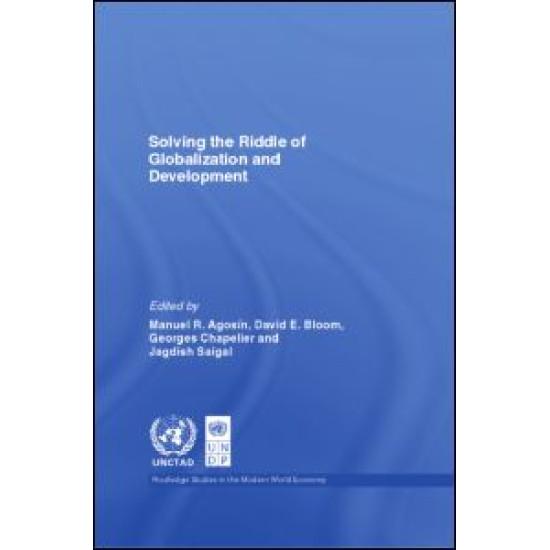 Solving the Riddle of Globalization and Development
