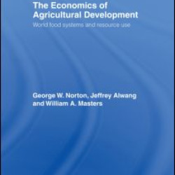 The Economics of Agricultural Development The Economics of Agricultural Development