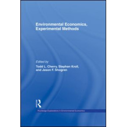 Environmental Economics, Experimental Methods Environmental Economics, Experimental Methods