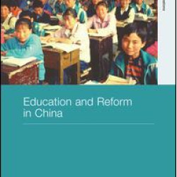 Education and Reform in China Education and Reform in China