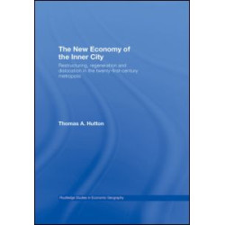 The New Economy of the Inner City The New Economy of the Inner City