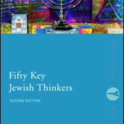 Fifty Key Jewish Thinkers