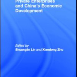 Private Enterprises and China's Economic Development Private Enterprises and China's Economic Development