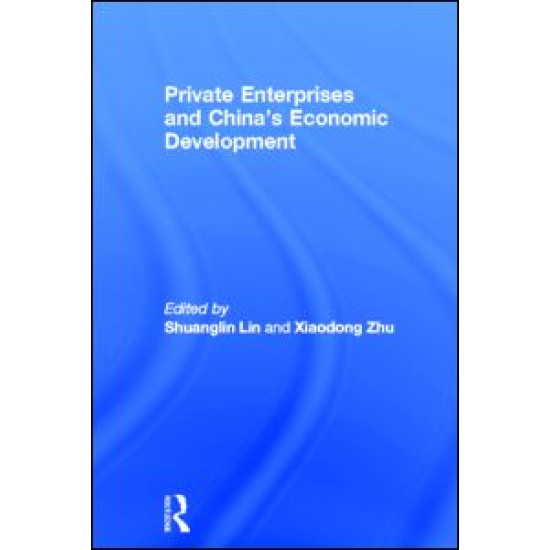 Private Enterprises and China's Economic Development