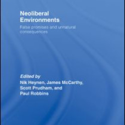 Neoliberal Environments