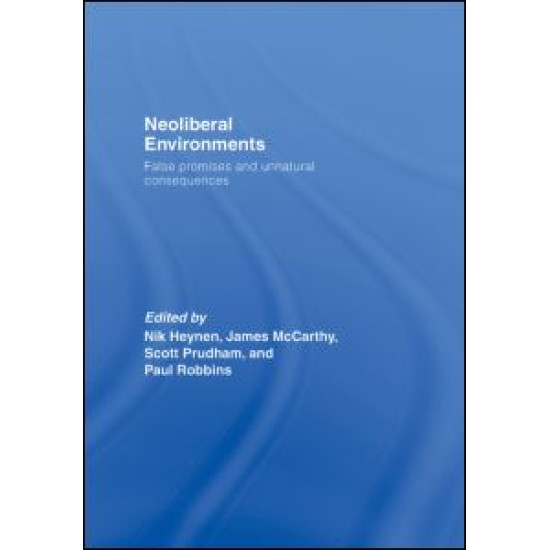 Neoliberal Environments