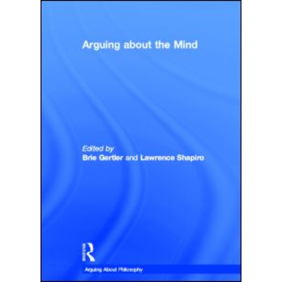 Arguing About the Mind Arguing About the Mind