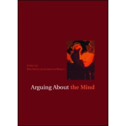 Arguing About the Mind Arguing About the Mind