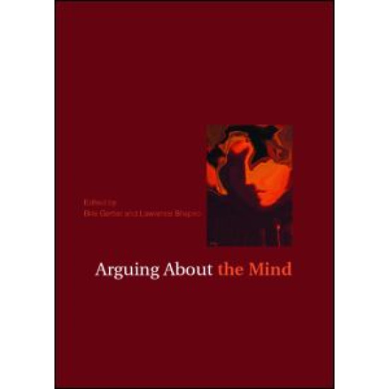 Arguing About the Mind Arguing About the Mind