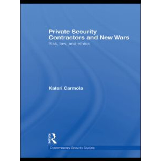 Private Security Contractors and New Wars