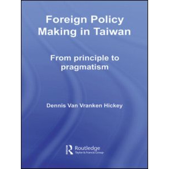 Foreign Policy Making in Taiwan