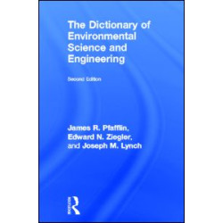 The Dictionary of Environmental Science and Engineering
