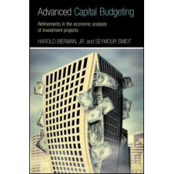 Advanced Capital Budgeting Advanced Capital Budgeting
